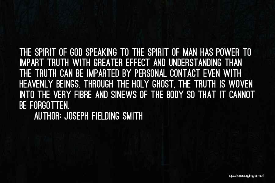 Cannot Be Forgotten Quotes By Joseph Fielding Smith