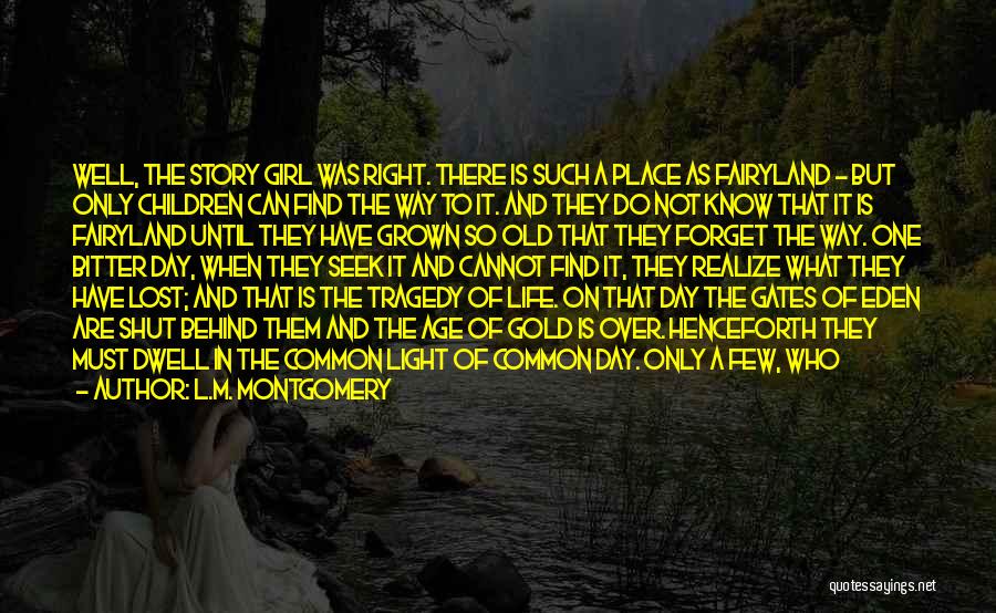 Cannot Be Forgotten Quotes By L.M. Montgomery