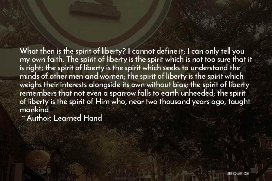 Cannot Be Forgotten Quotes By Learned Hand
