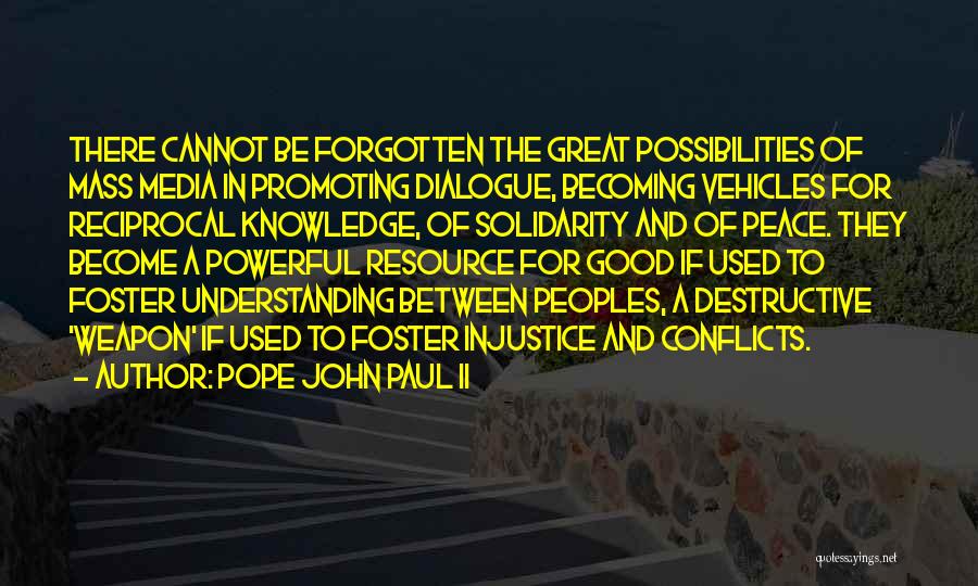 Cannot Be Forgotten Quotes By Pope John Paul II