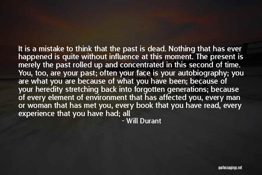 Cannot Be Forgotten Quotes By Will Durant Cannot Be Forgotten Quotes By Will Durant