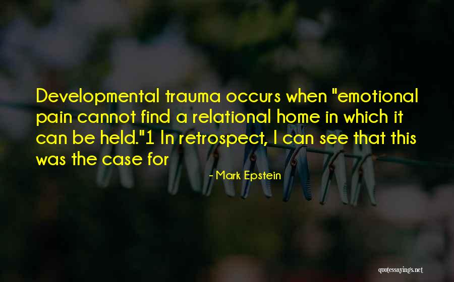 Cannot Be Held Quotes By Mark Epstein Cannot Be Held Quotes By Mark Epstein