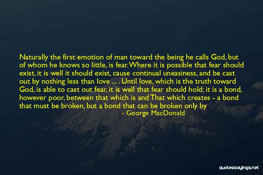 Cannot Be Love Quotes By George MacDonald