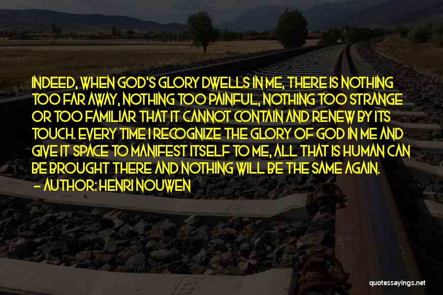 Cannot Be Quotes By Henri Nouwen