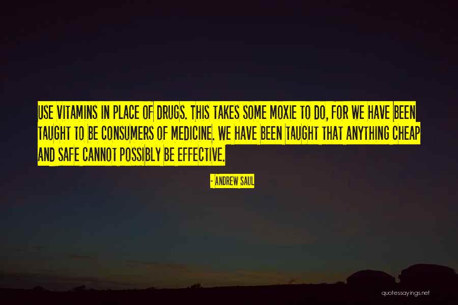 Cannot Be Taught Quotes By Andrew Saul Cannot Be Taught Quotes By Andrew Saul