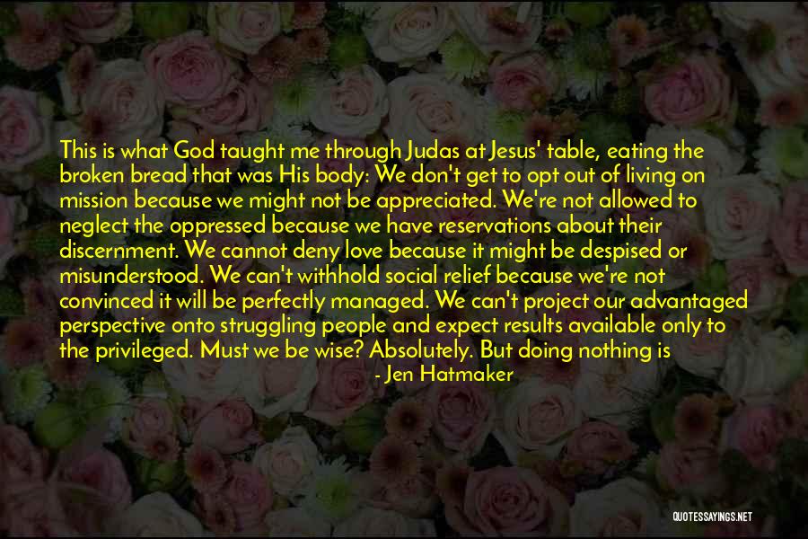 Cannot Be Taught Quotes By Jen Hatmaker Cannot Be Taught Quotes By Jen Hatmaker