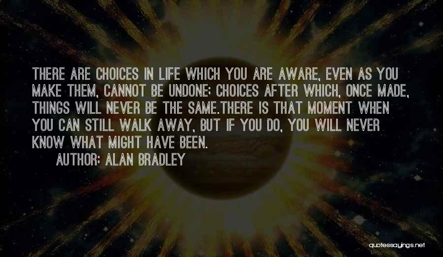 Cannot Be Undone Quotes By Alan Bradley