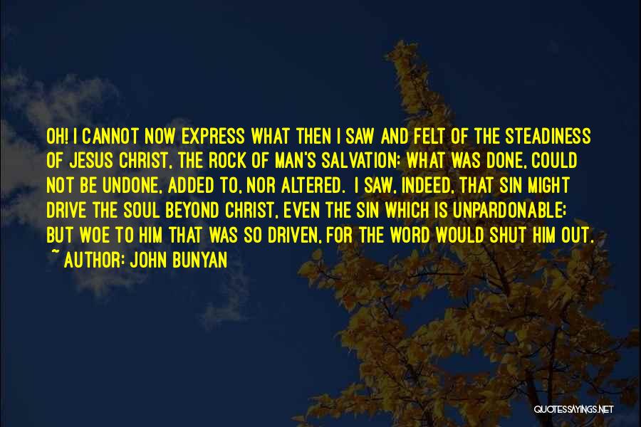 Cannot Be Undone Quotes By John Bunyan