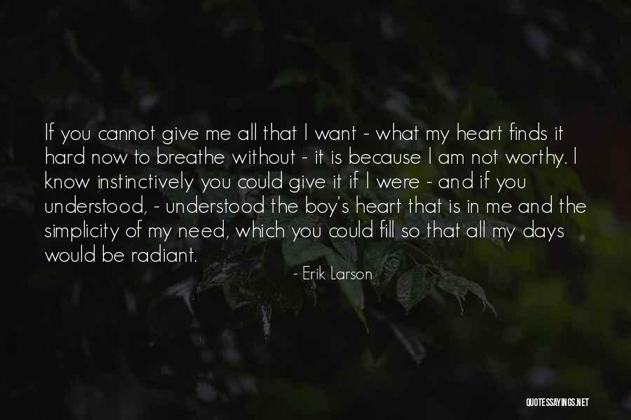 Cannot Be Without You Quotes By Erik Larson Cannot Be Without You Quotes By Erik Larson