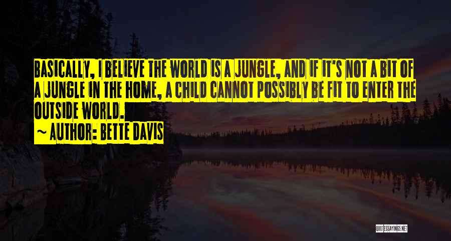 Cannot Believe Quotes By Bette Davis