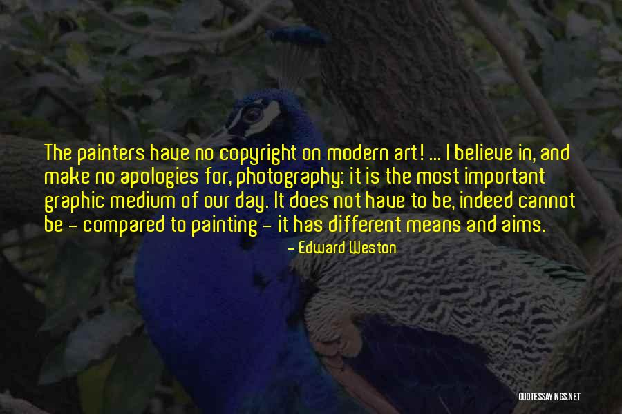 Cannot Believe Quotes By Edward Weston