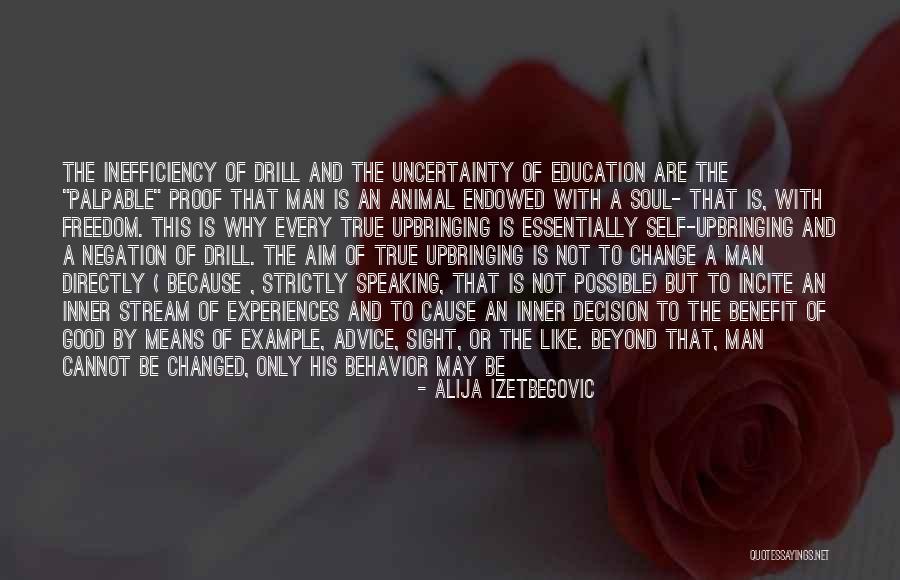 Cannot Change Quotes By Alija Izetbegovic Cannot Change Quotes By Alija Izetbegovic