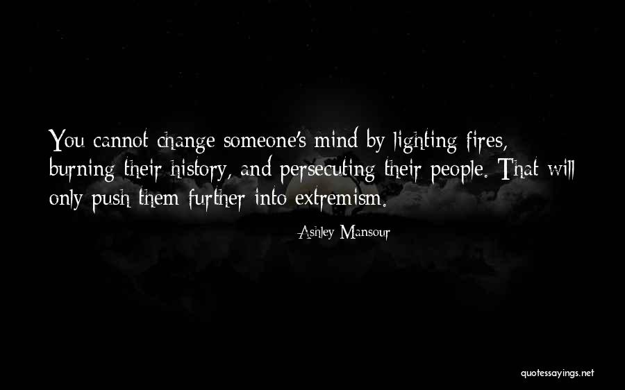 Cannot Change Quotes By Ashley Mansour Cannot Change Quotes By Ashley Mansour