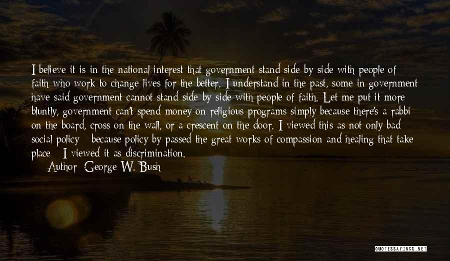 Cannot Change Quotes By George W. Bush