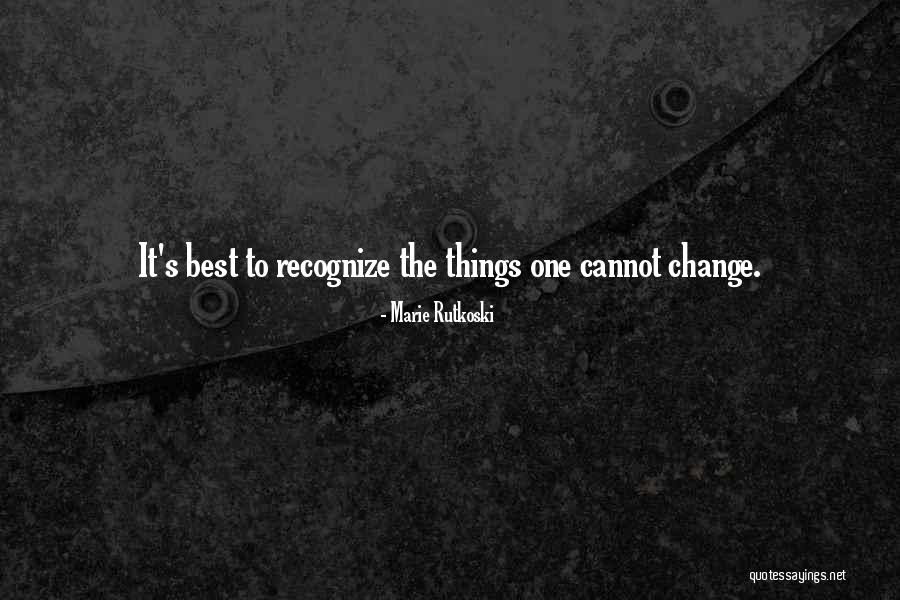 Cannot Change Quotes By Marie Rutkoski Cannot Change Quotes By Marie Rutkoski