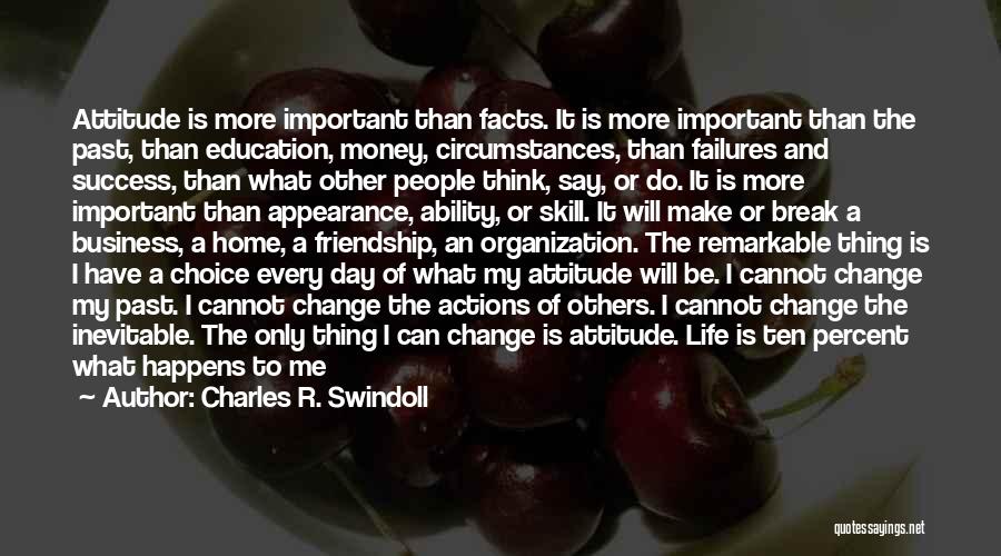 Cannot Change The Past Quotes By Charles R. Swindoll