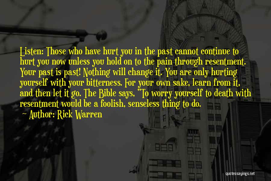 Cannot Change The Past Quotes By Rick Warren