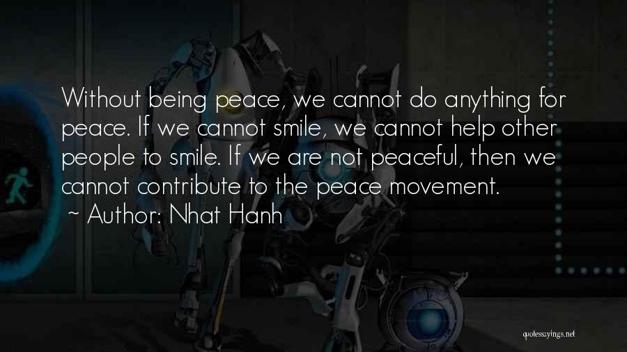 Cannot Do Anything Quotes By Nhat Hanh
