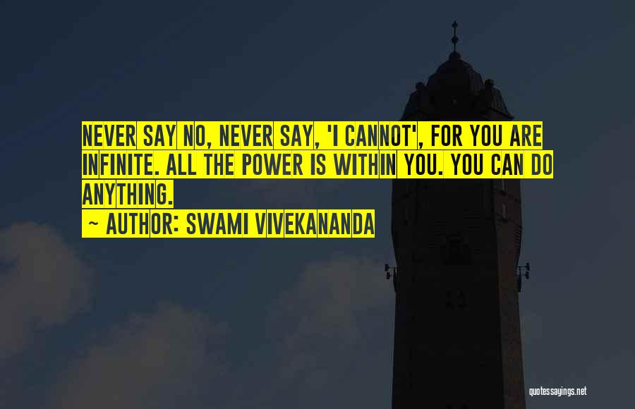 Cannot Do Anything Quotes By Swami Vivekananda