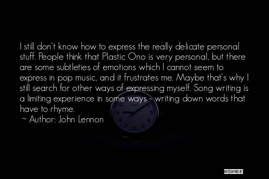 Cannot Express Emotions Quotes By John Lennon