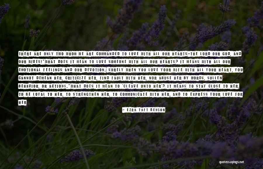 Cannot Express Love Quotes By Ezra Taft Benson Cannot Express Love Quotes By Ezra Taft Benson