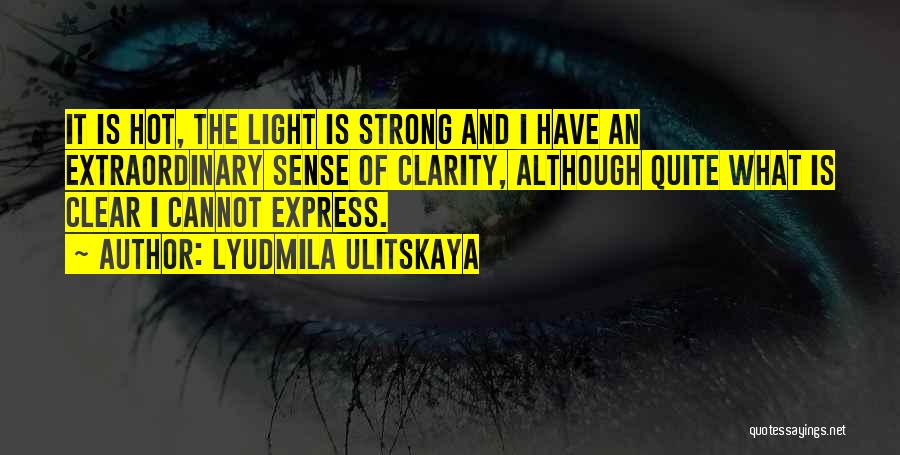 Cannot Express Quotes By Lyudmila Ulitskaya