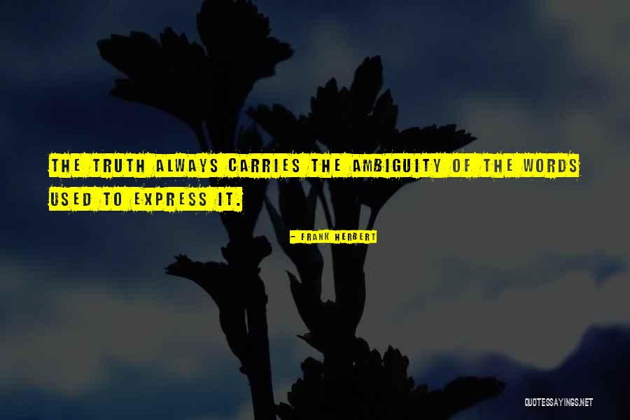 Cannot Express With Words Quotes By Frank Herbert Cannot Express With Words Quotes By Frank Herbert