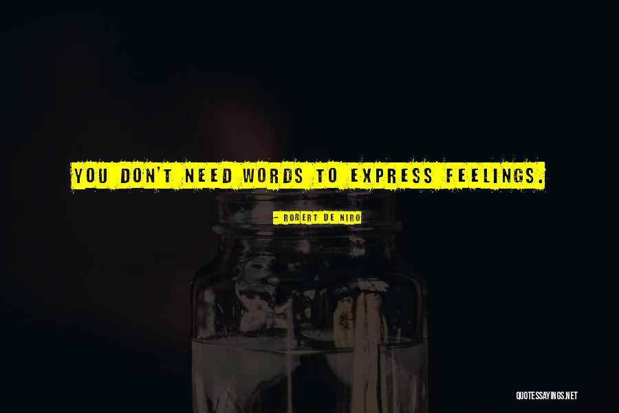 Cannot Express With Words Quotes By Robert De Niro