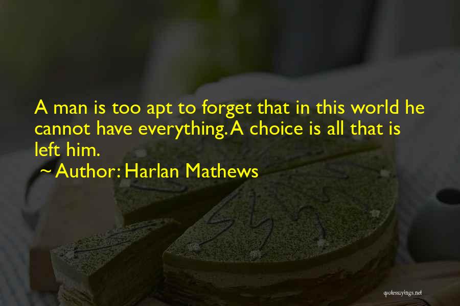 Cannot Forget Him Quotes By Harlan Mathews