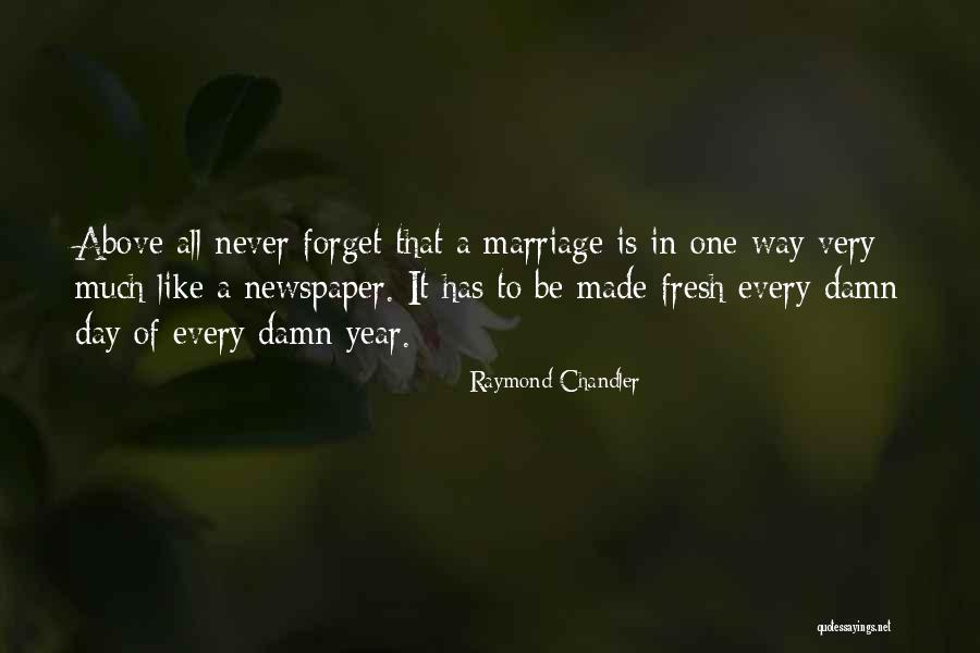 Cannot Forget Him Quotes By Raymond Chandler