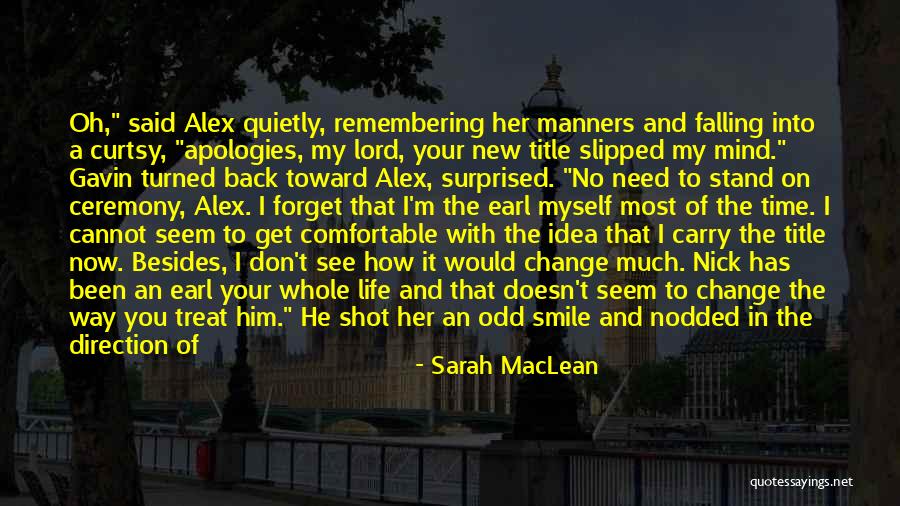 Cannot Forget Him Quotes By Sarah MacLean