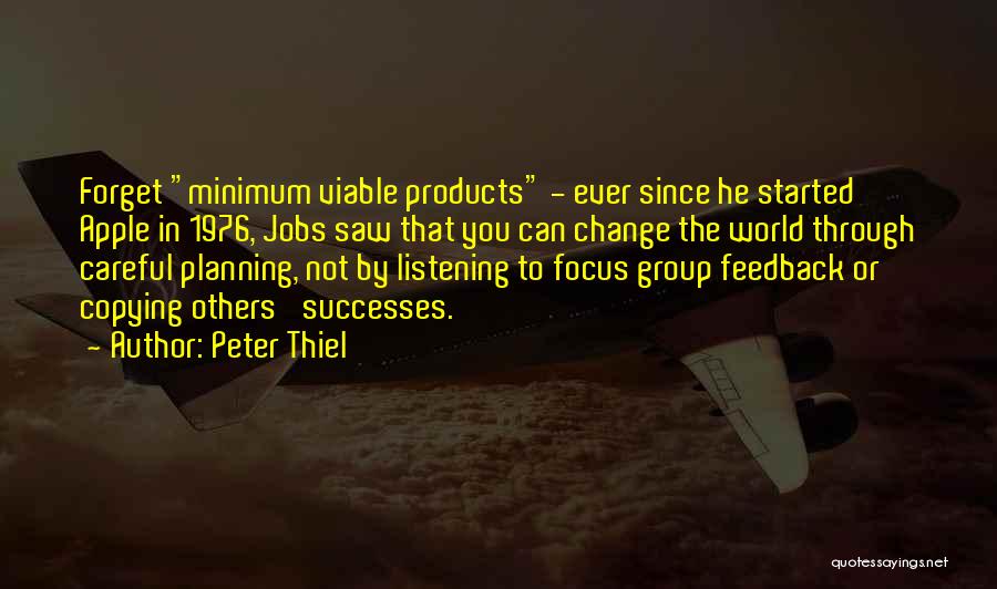 Cannot Forget Past Quotes By Peter Thiel