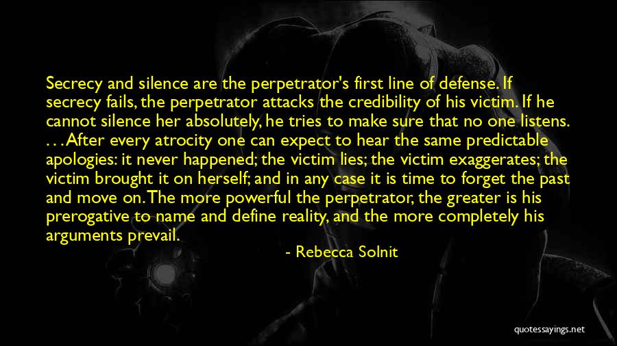 Cannot Forget Past Quotes By Rebecca Solnit