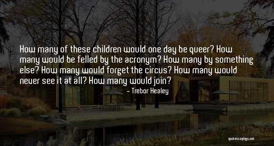 Cannot Forget Past Quotes By Trebor Healey