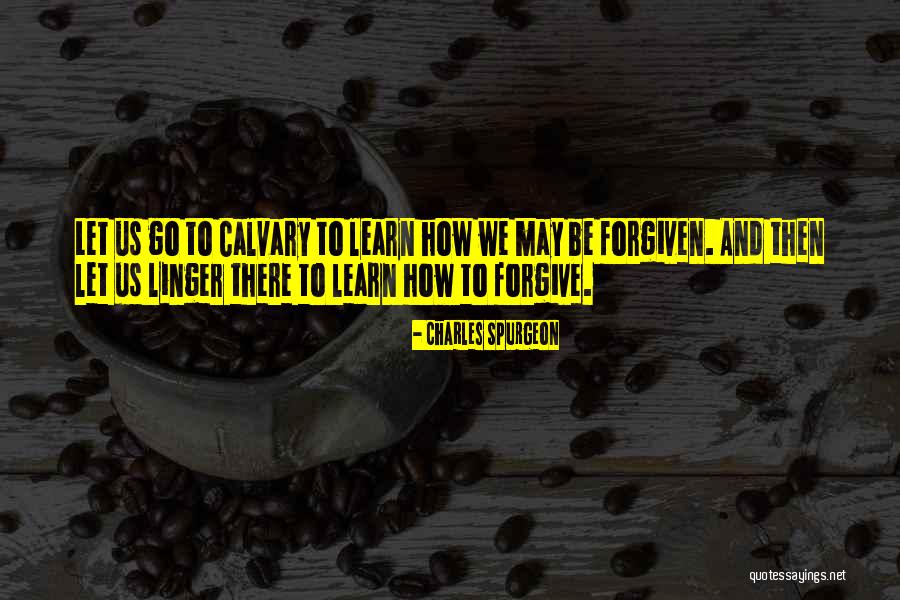 Cannot Forgive Myself Quotes By Charles Spurgeon Cannot Forgive Myself Quotes By Charles Spurgeon
