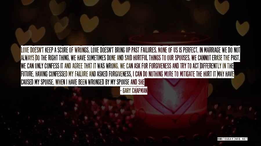 Cannot Forgive Myself Quotes By Gary Chapman