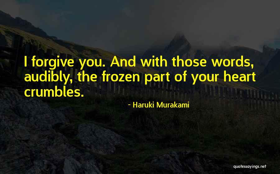 Cannot Forgive Myself Quotes By Haruki Murakami Cannot Forgive Myself Quotes By Haruki Murakami