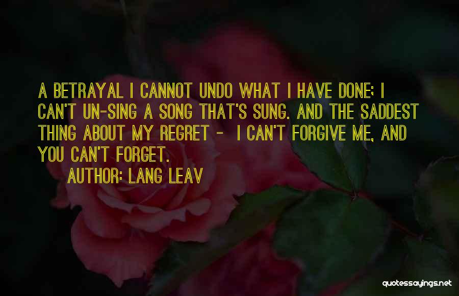 Cannot Forgive You Quotes By Lang Leav