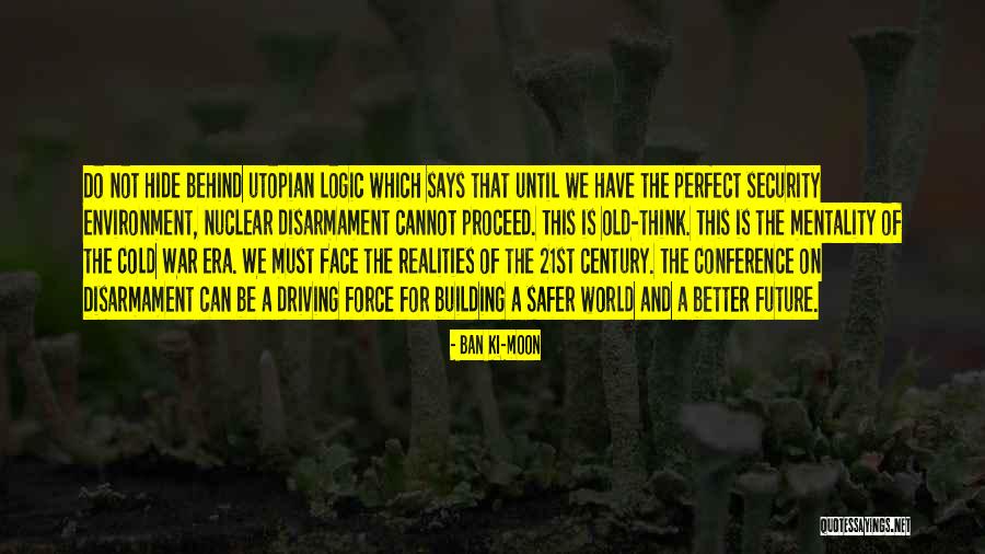 Cannot Hide Quotes By Ban Ki-moon Cannot Hide Quotes By Ban Ki-moon
