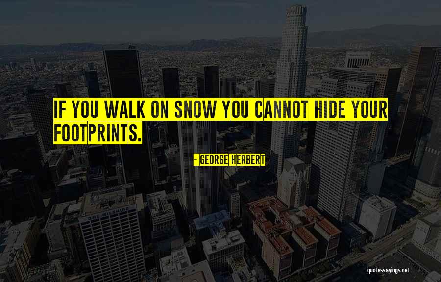 Cannot Hide Quotes By George Herbert Cannot Hide Quotes By George Herbert