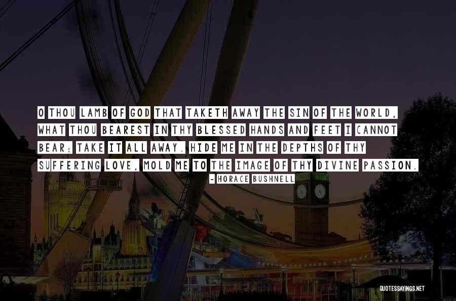 Cannot Hide Quotes By Horace Bushnell Cannot Hide Quotes By Horace Bushnell