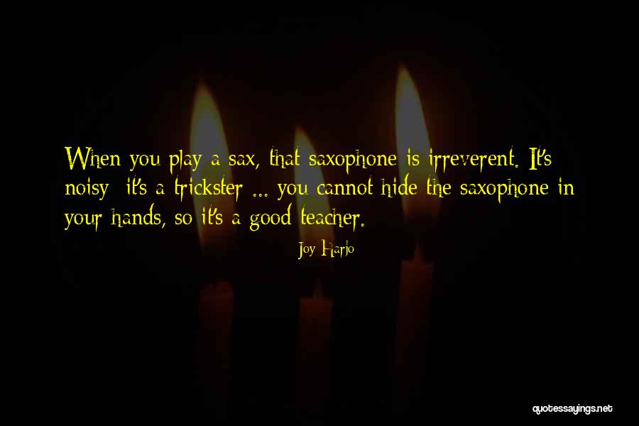 Cannot Hide Quotes By Joy Harjo Cannot Hide Quotes By Joy Harjo