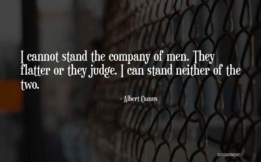 Cannot Judge Quotes By Albert Camus Cannot Judge Quotes By Albert Camus