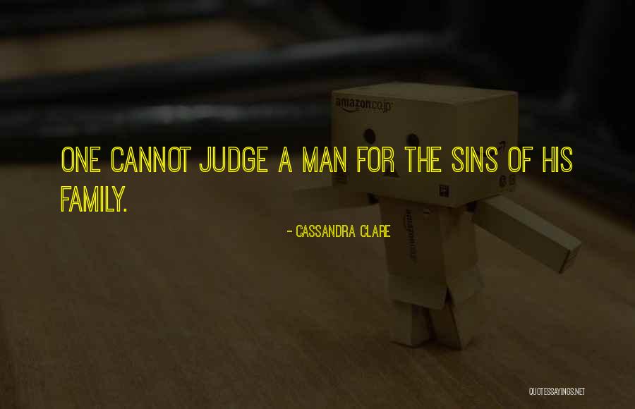 Cannot Judge Quotes By Cassandra Clare Cannot Judge Quotes By Cassandra Clare