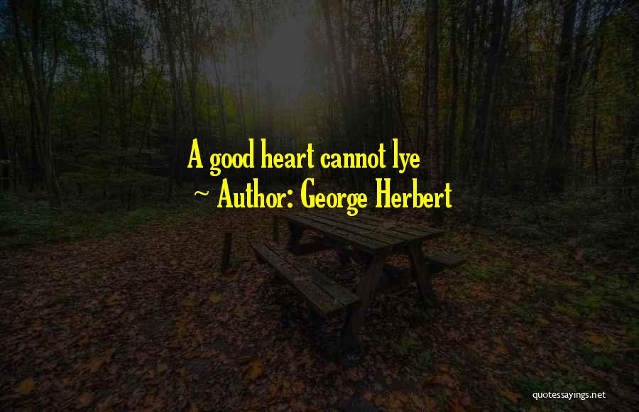 Cannot Love Quotes By George Herbert