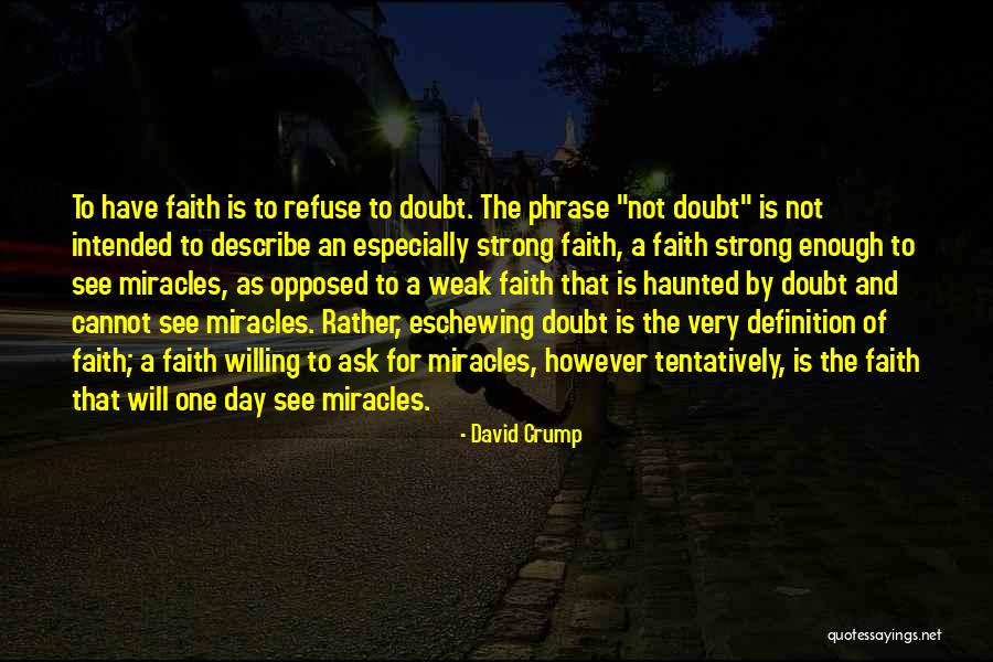 Cannot Refuse Quotes By David Crump Cannot Refuse Quotes By David Crump