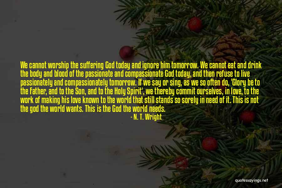 Cannot Refuse Quotes By N. T. Wright Cannot Refuse Quotes By N. T. Wright