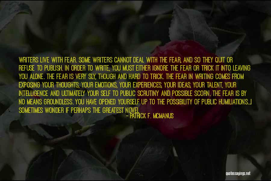Cannot Refuse Quotes By Patrick F. McManus Cannot Refuse Quotes By Patrick F. McManus