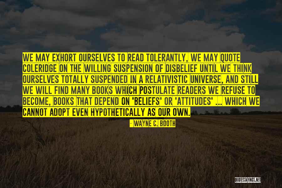 Cannot Refuse Quotes By Wayne C. Booth Cannot Refuse Quotes By Wayne C. Booth
