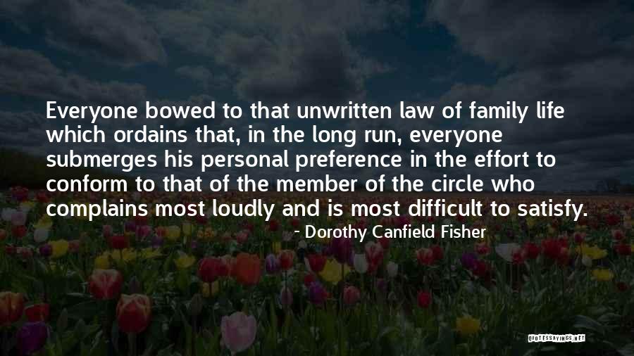 Cannot Satisfy Everyone Quotes By Dorothy Canfield Fisher